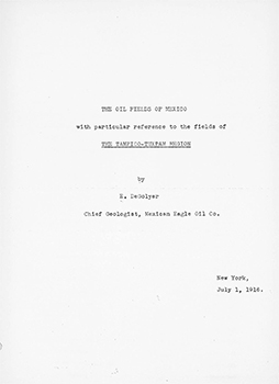 Title page from The Oil Fields of Mexico with particular reference to the fields of The Tampico-Tuxpam Region, 1916